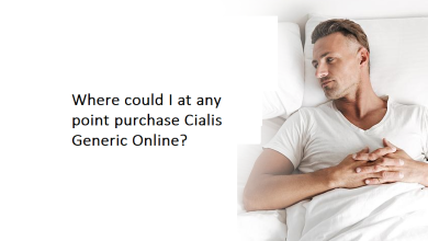 Where could I at any point purchase Cialis Generic Online?