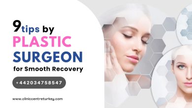 9 Tips by Plastic Surgeon for Smooth Recovery